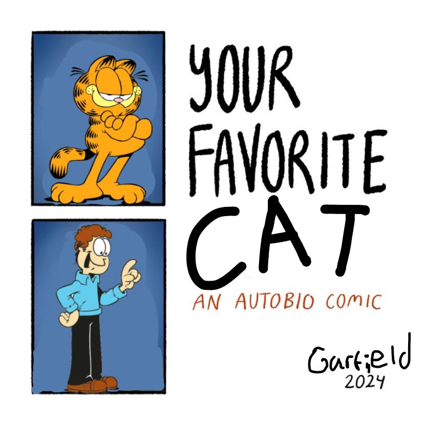 YOUR FAVORITE CAT AN AUTOBIO COMIC Garfield 2024