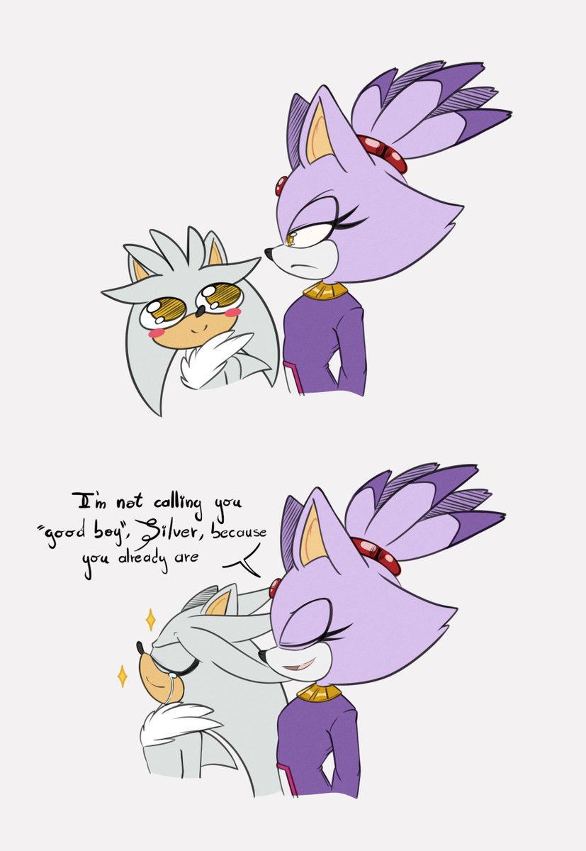 I'm not calling you "good boy", Silver, because you already are