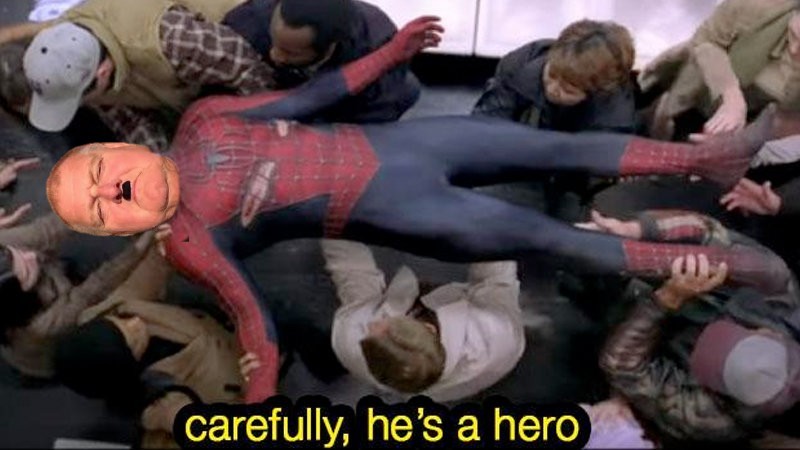 carefully, he's a hero