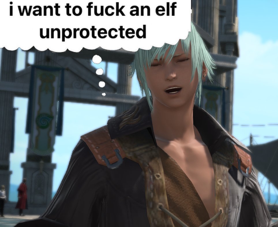 i want to f--- an elf unprotected