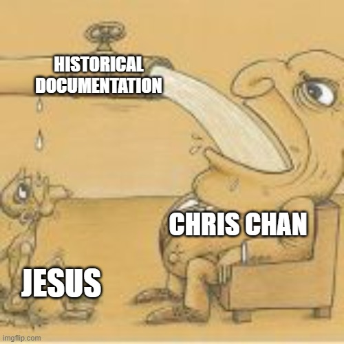 HISTORICAL DOCUMENTATION JESUS CHRIS CHAN imgflip.com