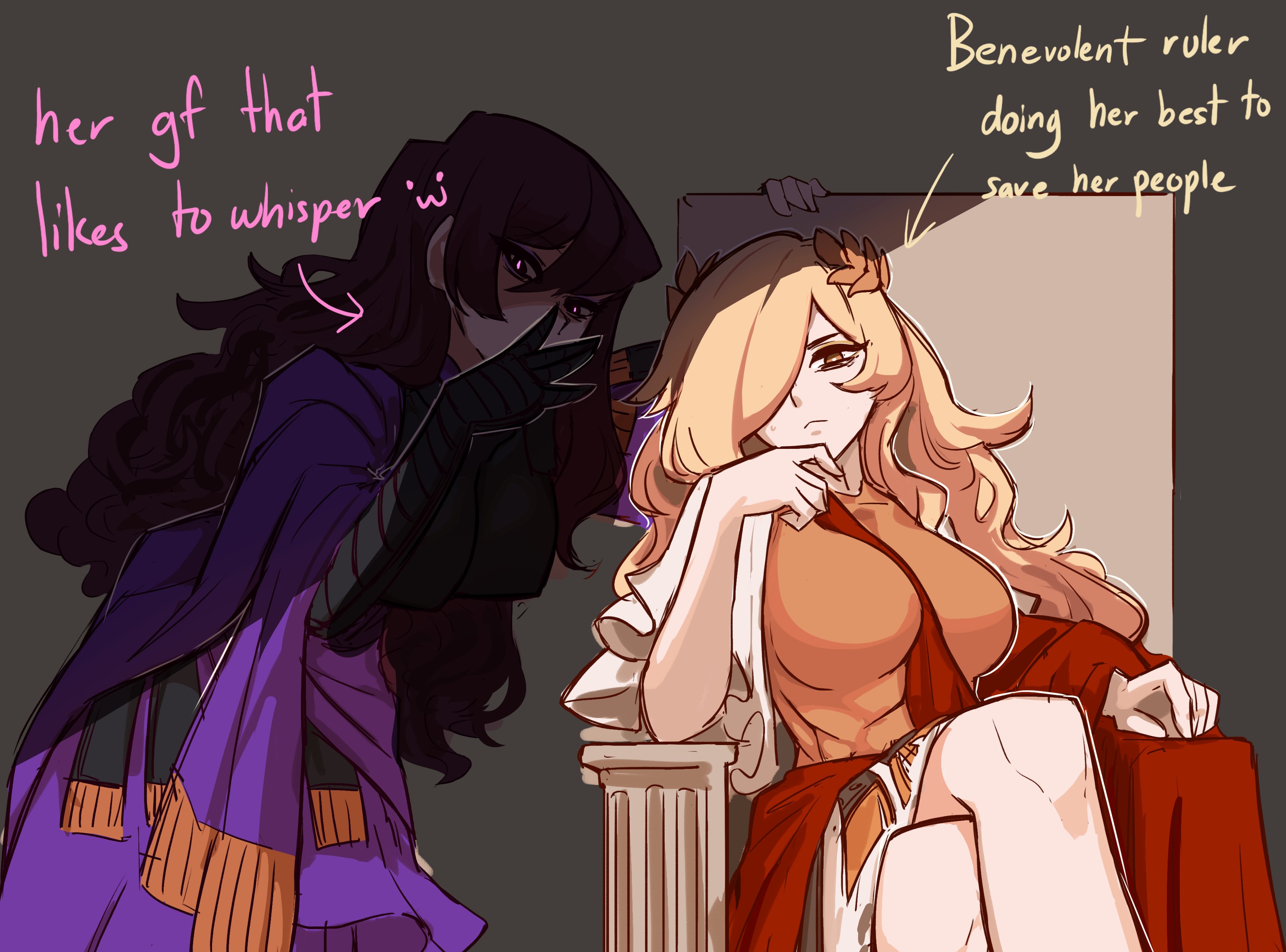 her gf that likes to whisper i Benevolent ruler doing her best to Save her people