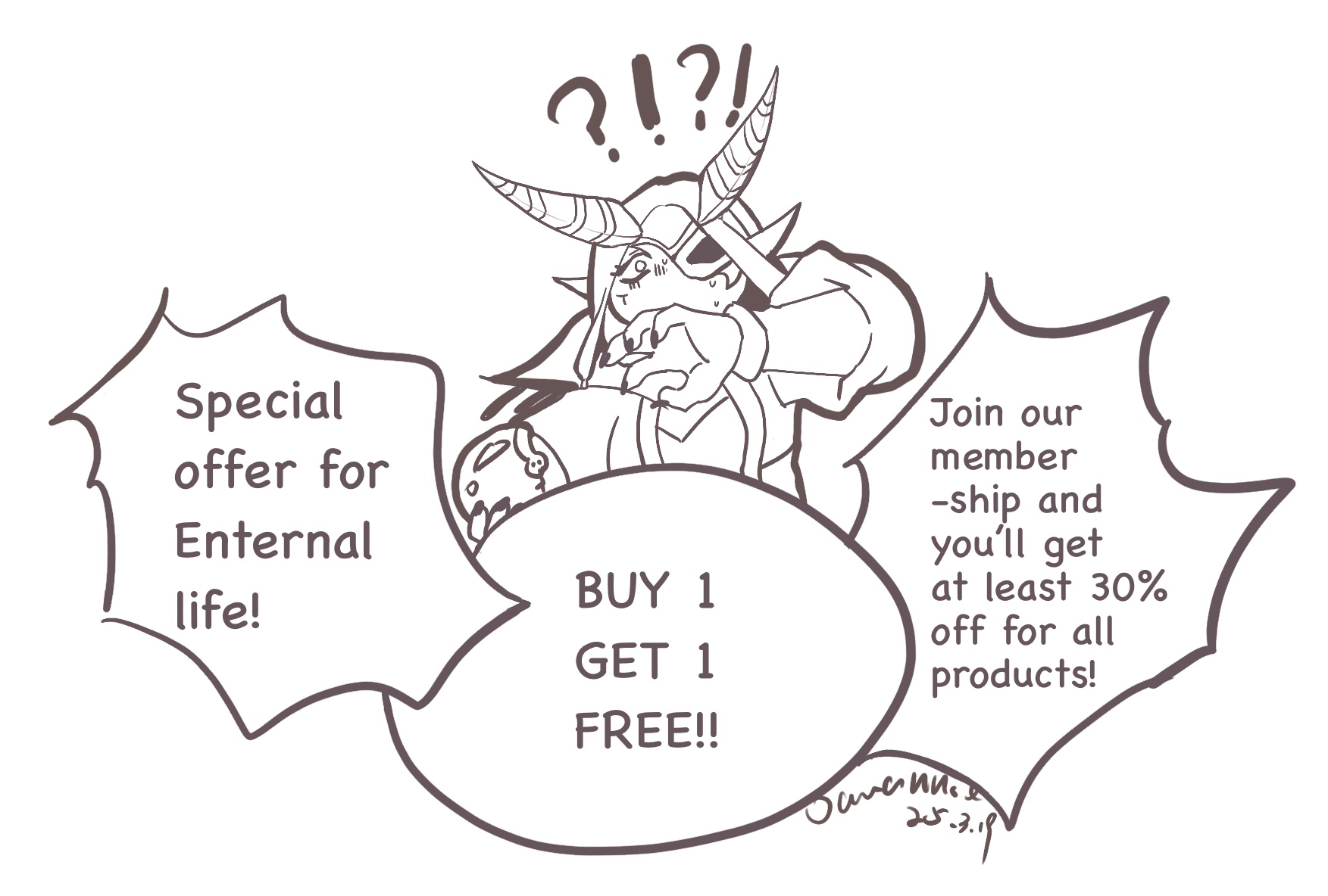 Special offer for Enternal life! ?!?! BUY 1 GET 1 FREE!! Join our member -ship and you'll get at least 30% off for all products! ослание 25.3.19