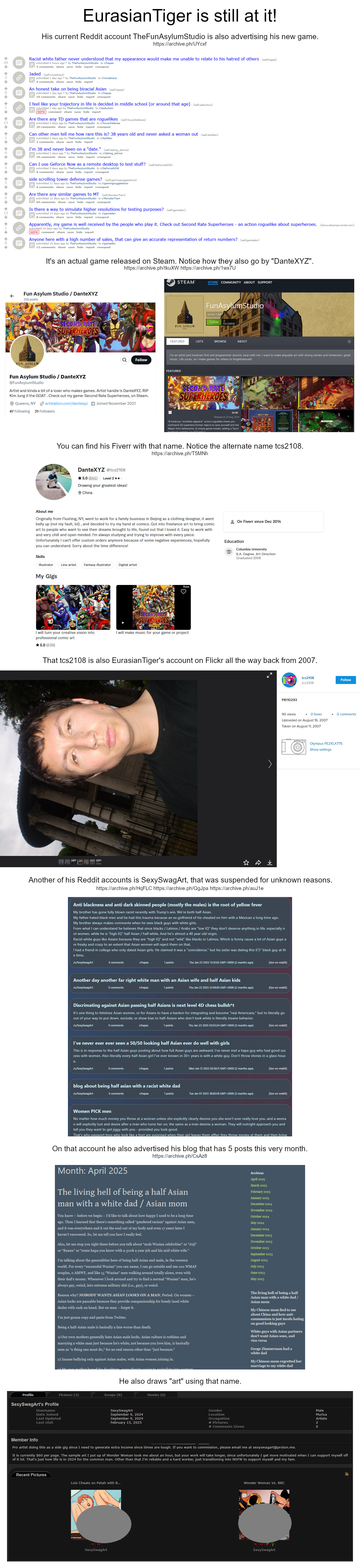 There is the YouTube channel kayaYYT that is seemingly operated by him too and its videos posted on /r/hapas by /u/kaya987.