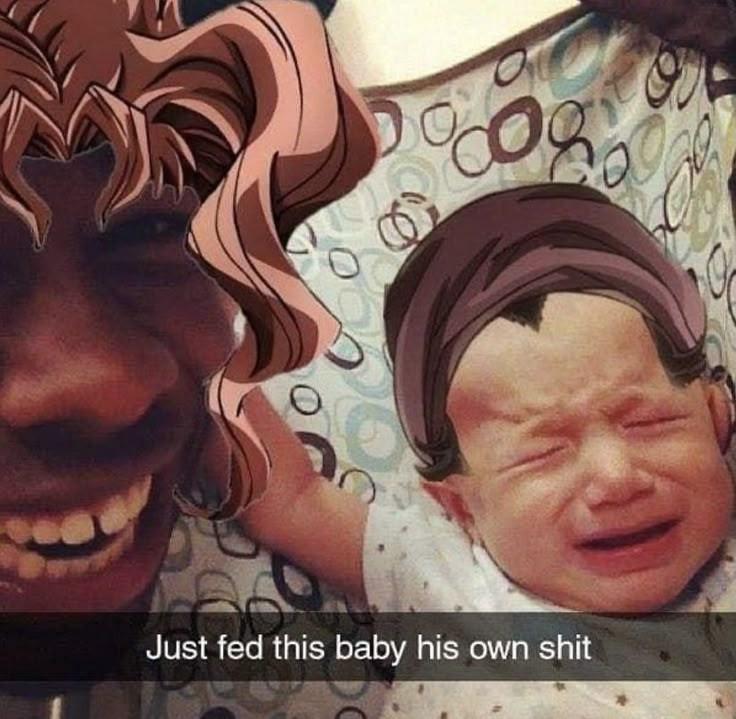 Just fed this baby his own s---