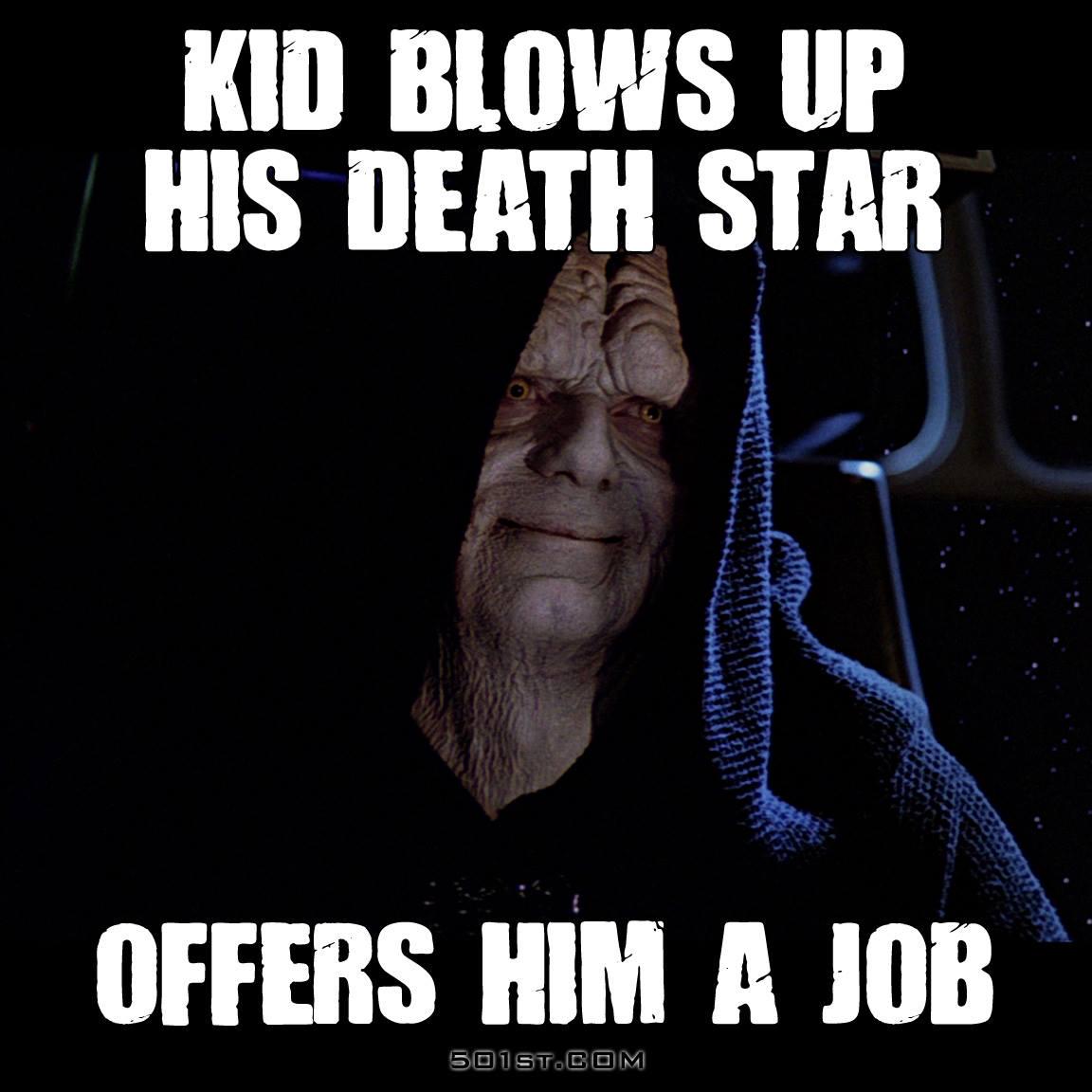 KID BLOWS UP HIS DEATH STAR OFFERS HIM A JOB 501ST.COM