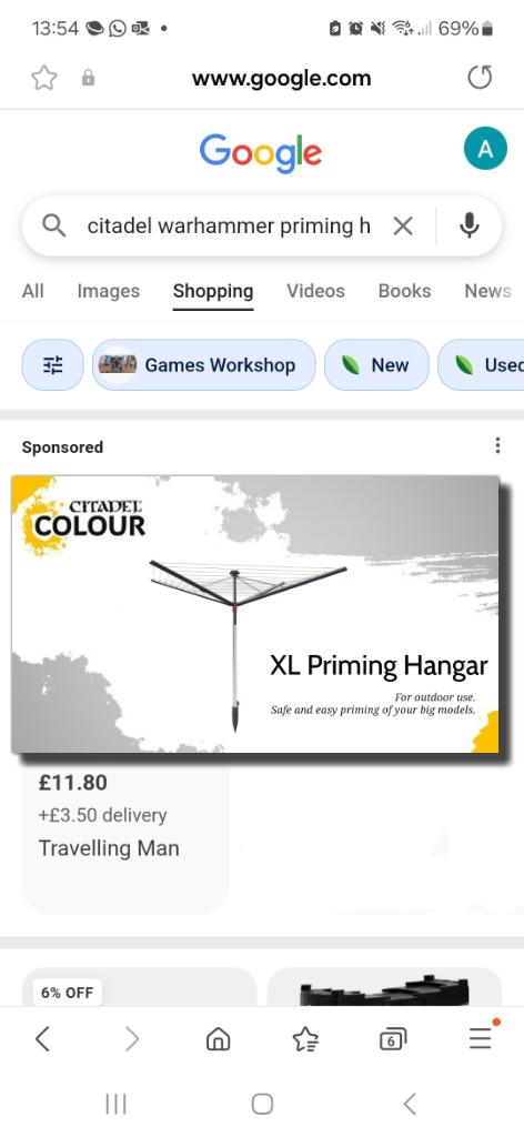 A 13:54 . a www.google.com Google citadel warhammer priming hX 69% All Images Shopping Videos Books News H Games Workshop New Used Sponsored CITADEL COLOUR £11.80 +£3.50 delivery Travelling Man 6% OFF III XL Priming Hangar For outdoor use. Safe and easy priming of your big models. III
