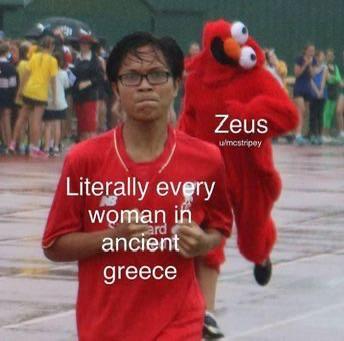 Literally every woman in ancient greece Zeus umcstripey