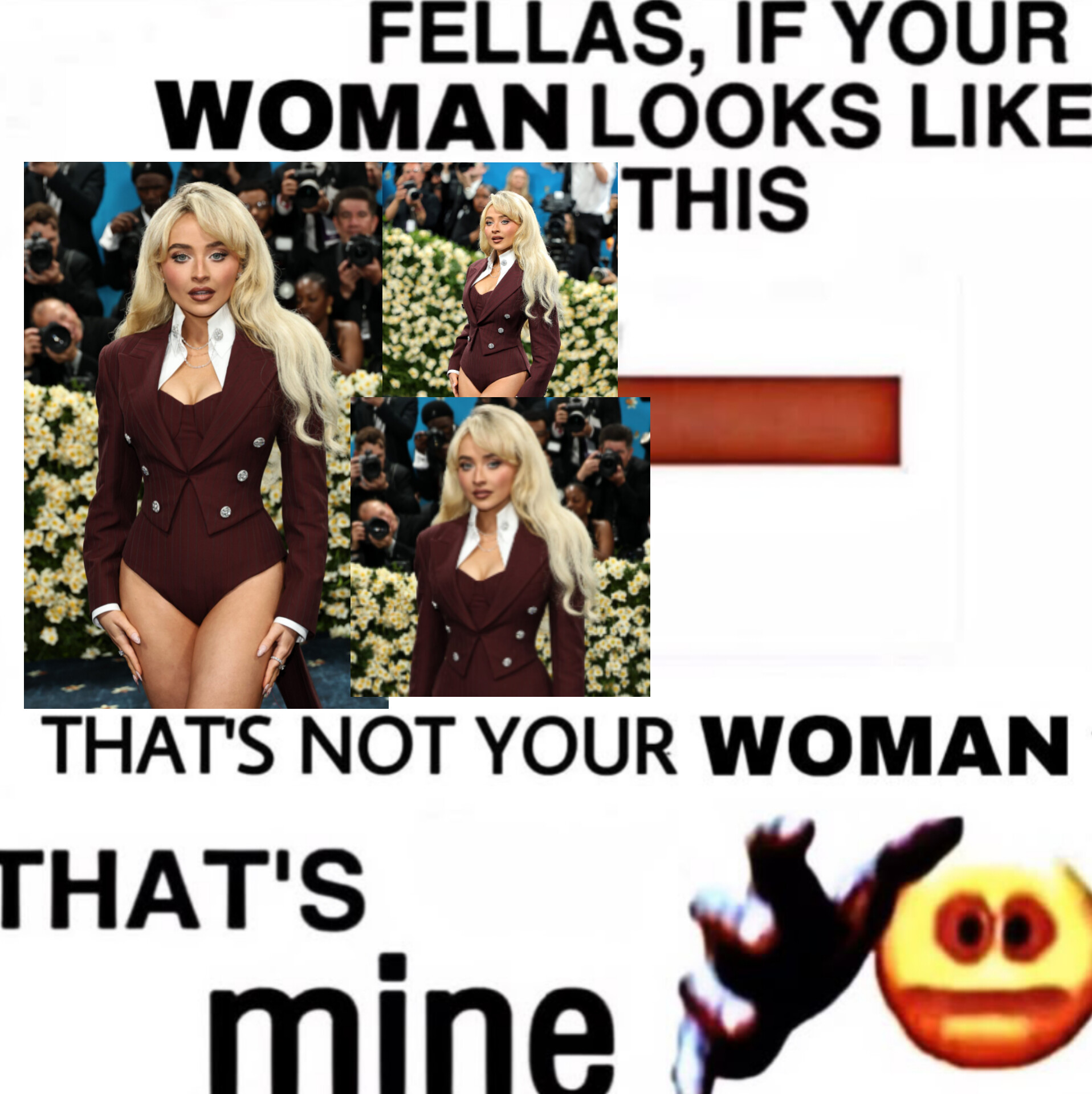 A meme claiming ownership of singer-songwriter Sabrina Carpenter.