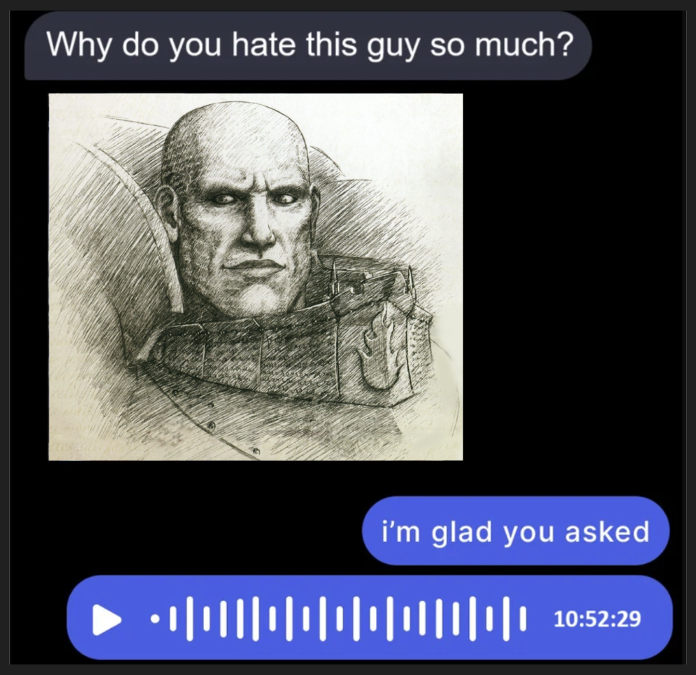 Why do you hate this guy so much? i'm glad you asked +40000008||||| 10:52:29