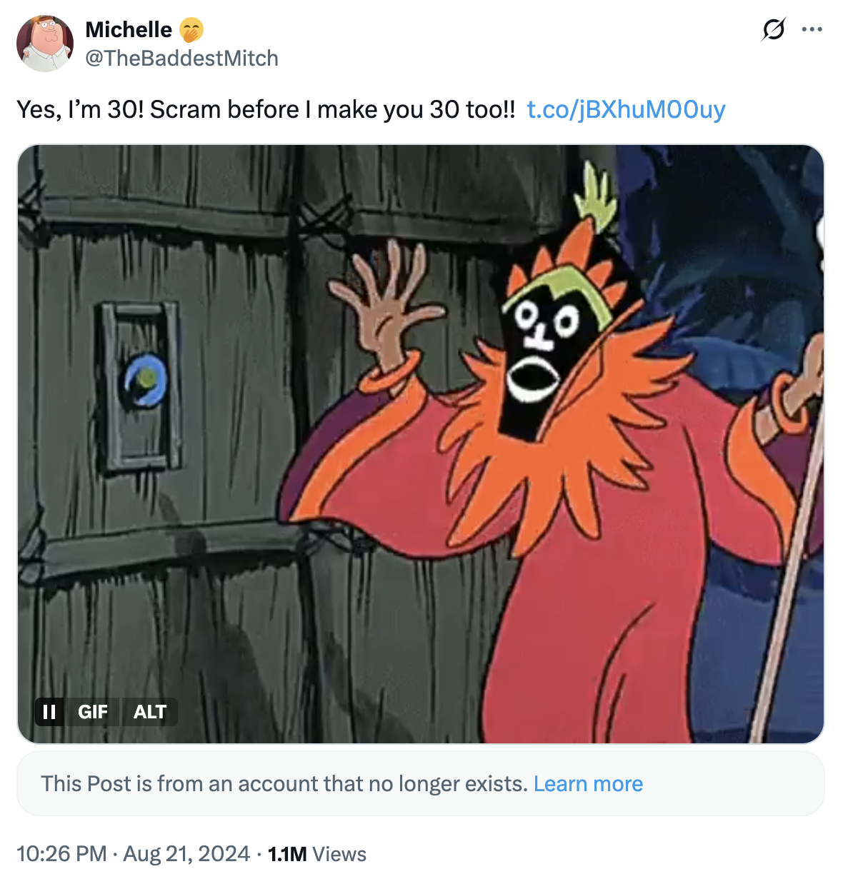 X user @TheBaddestMitch reacted to a tweet that read, "15 in 2009 is crazy. you like 30," with a GIF of the witch doctor from _Scooby-Doo_, writing, "Yes, I’m 30! Scram before I make you 30 too!!"
