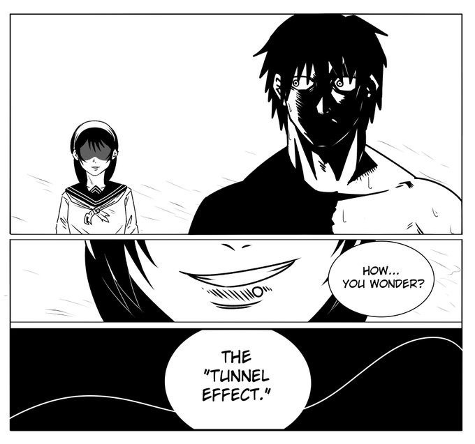 THE "TUNNEL EFFECT." し HOW... YOU WONDER?