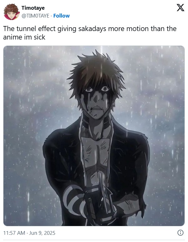 Timotaye @TIMOTAYE. Follow The tunnel effect giving sakadays more motion than the anime im sick 11:57 AM Jun 9, 2025 X