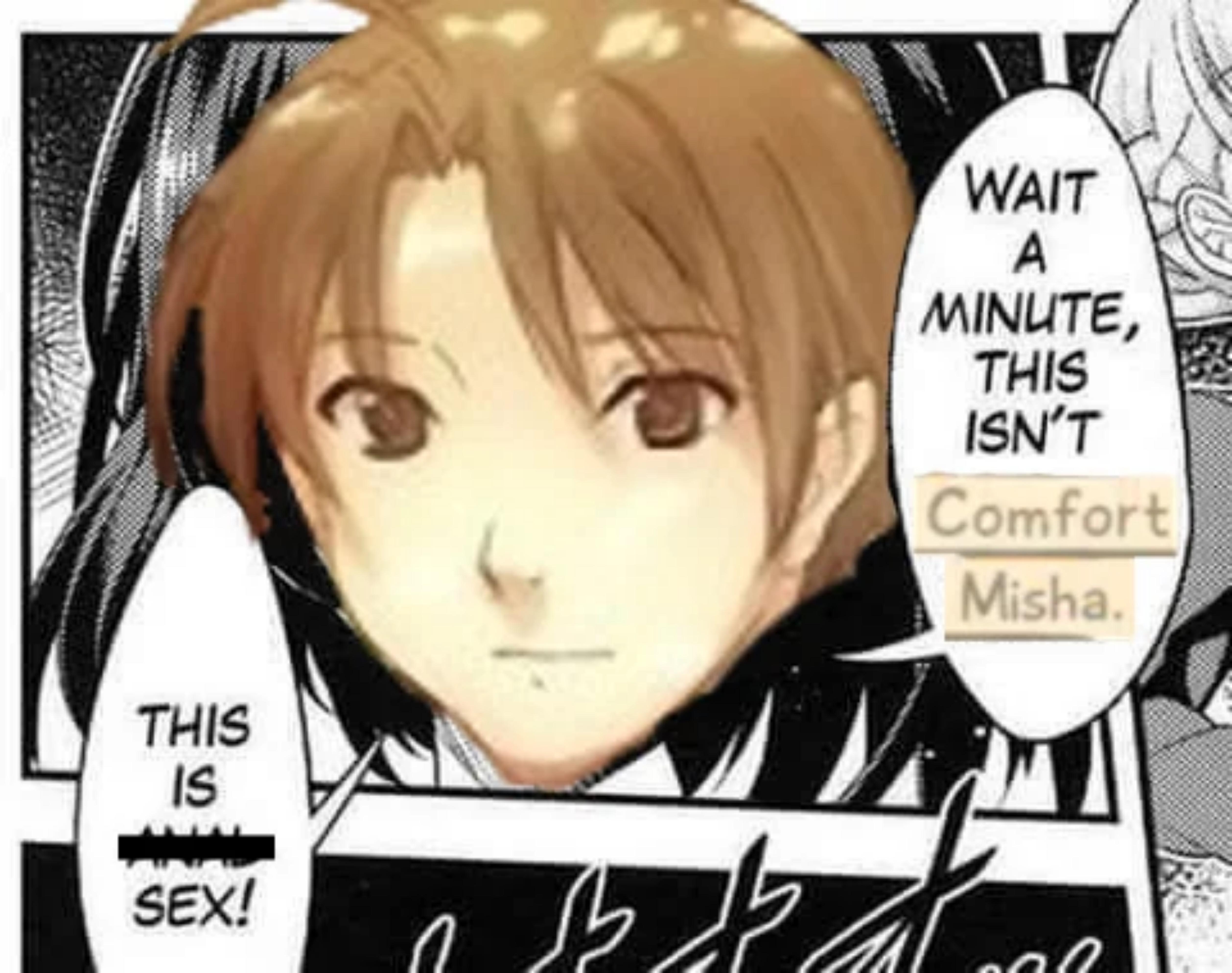 THIS IS SEX! 000 U WAIT A MINUTE, THIS ISN'T Comfort Misha. D