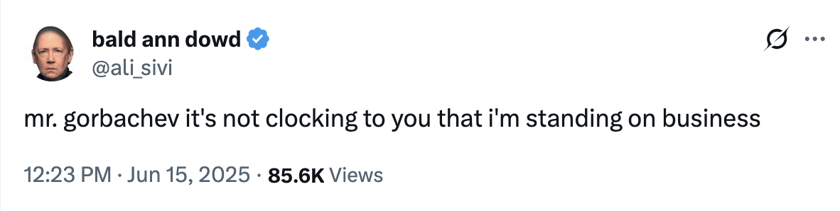 X user @ali_sivi posted a joke in response to Justin Bieber misusing AAVE slang during an interaction with paparazzi in L.A., writing, "mr. gorbachev it's not clocking to you that i'm standing on business."