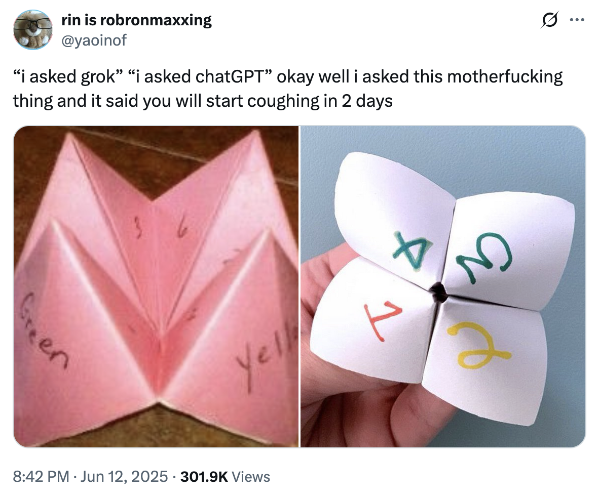 X user @yaoinof posted an image of a paper toy, sometimes called a "fortune teller," writing, "“i asked grok” “i asked chatGPT” okay well i asked this m------------ thing and it said you will start coughing in 2 days." The post gathered over 40,000 likes in four days. 