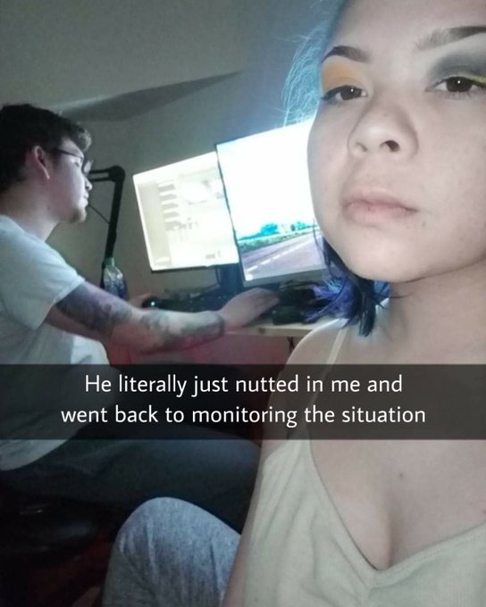 A version of the "he just nutted":https://knowyourmeme.com/memes/he-literally-just-nutted-in-me meme. The meme is about monitoring the situation.