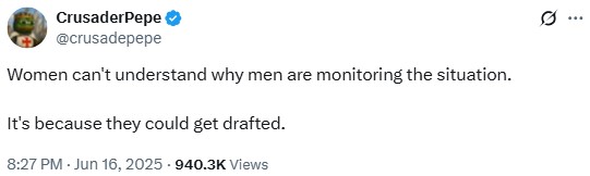 A tweet reading, "Women can't understand why men are monitoring the situation. It's because they could get drafted."