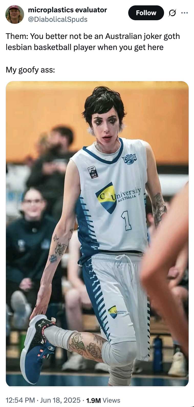 X user @DiabolicalSpuds posted an image of Australian women's basketball player Caitlin Mary Cunningham wearing dark eye makeup during a match, writing, "Them: You better not be an Australian joker goth lesbian basketball player when you get here / My goofy ass"
