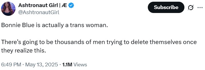 A tweet reading, "Bonnie Blue is actually a trans woman." There is no evidence to suggest that this is a fact.