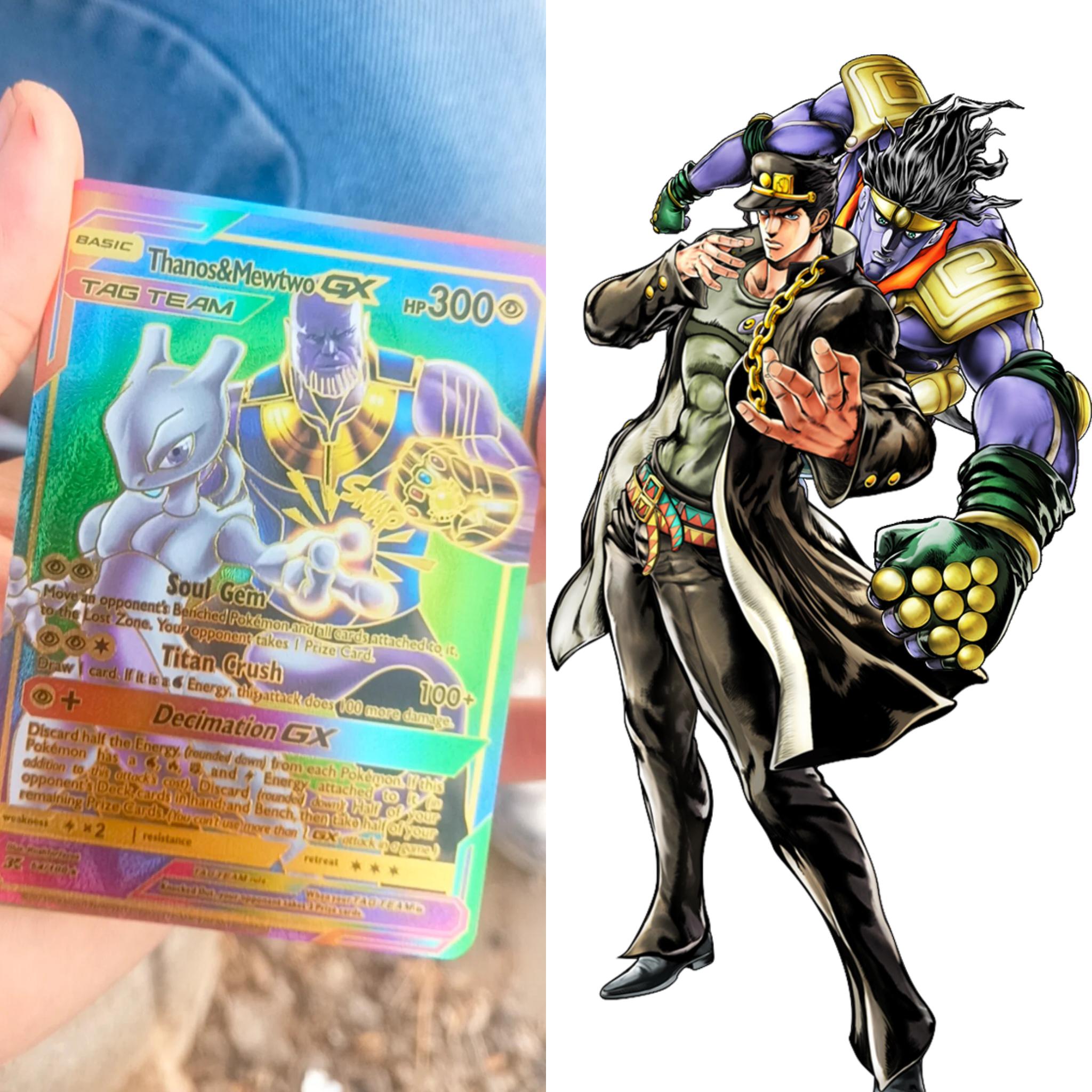 BASIC Thanos&Mewtwo X HP300 TAG TEAM Soul Gem Move an opponent's Benched Pokémon and all cards attached to it. to the Lost Zone. Your opponent takes | Prize Card. Titan Crush 100+ Draw card. If it is a Energy, thigattack does 100 more damage + Decimation GX Discard half the Energy, (rounded down) from each Pokemon. If this Pokémon has a 3, and Energy attached to t addition to this attacks cost), Discard (rounded) down Hall of your opponent Deck cards in hand and Bench, then take hall of your remaining Prize Carda. (You can't use more than Xack@gma weakness 2 32, ca resistance TAUREAM le retreat