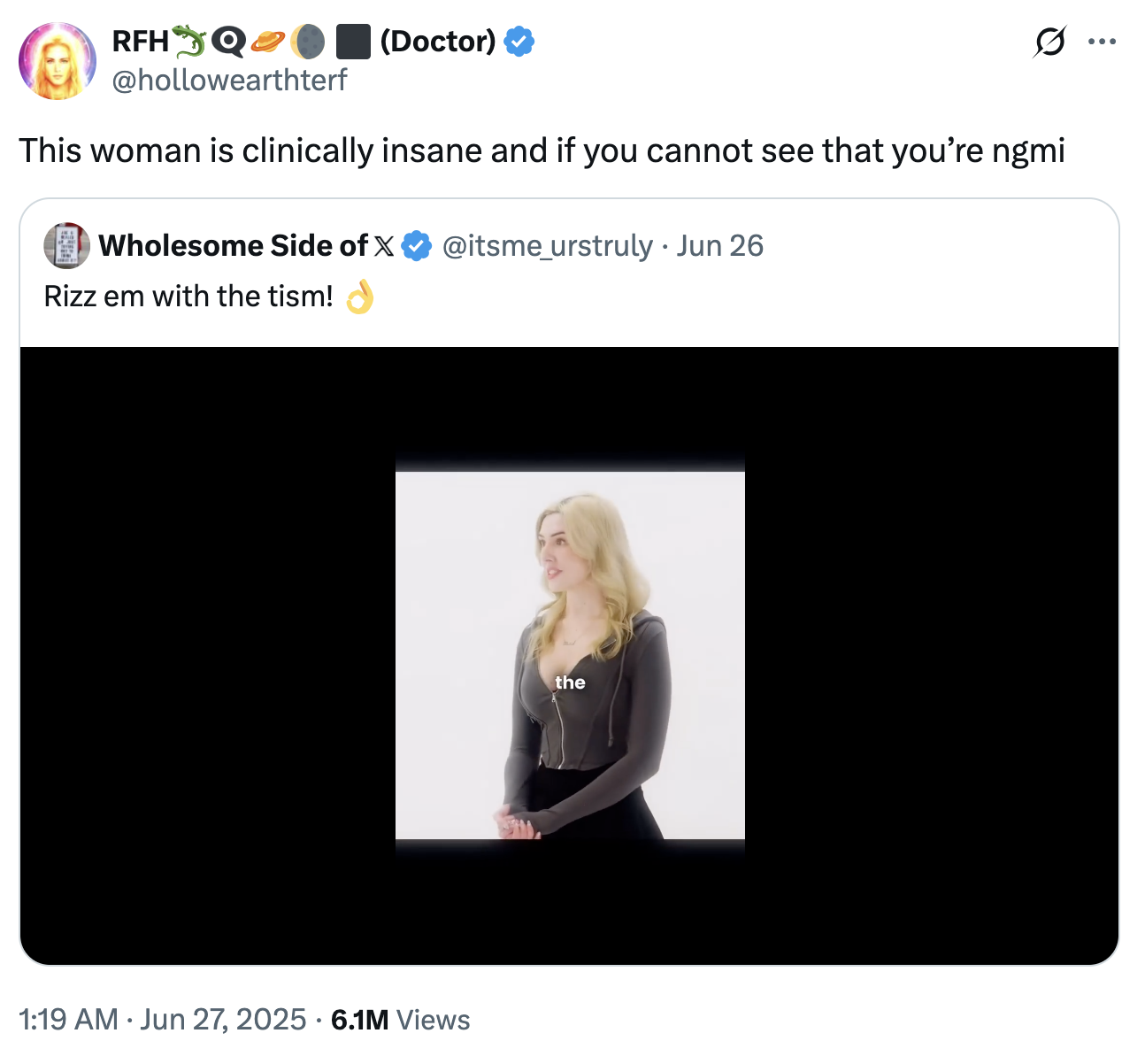 A "quote-tweet":https://knowyourmeme.com/memes/quote-retweets-qrts about Rachel, the "Rizz":https://knowyourmeme.com/memes/rizz-unspoken-rizz 'Em With the 'Tism Girl, joking that she's "clinically insane and if you cannot see that you’re "NGMI":https://knowyourmeme.com/memes/wagmi-ngmi."