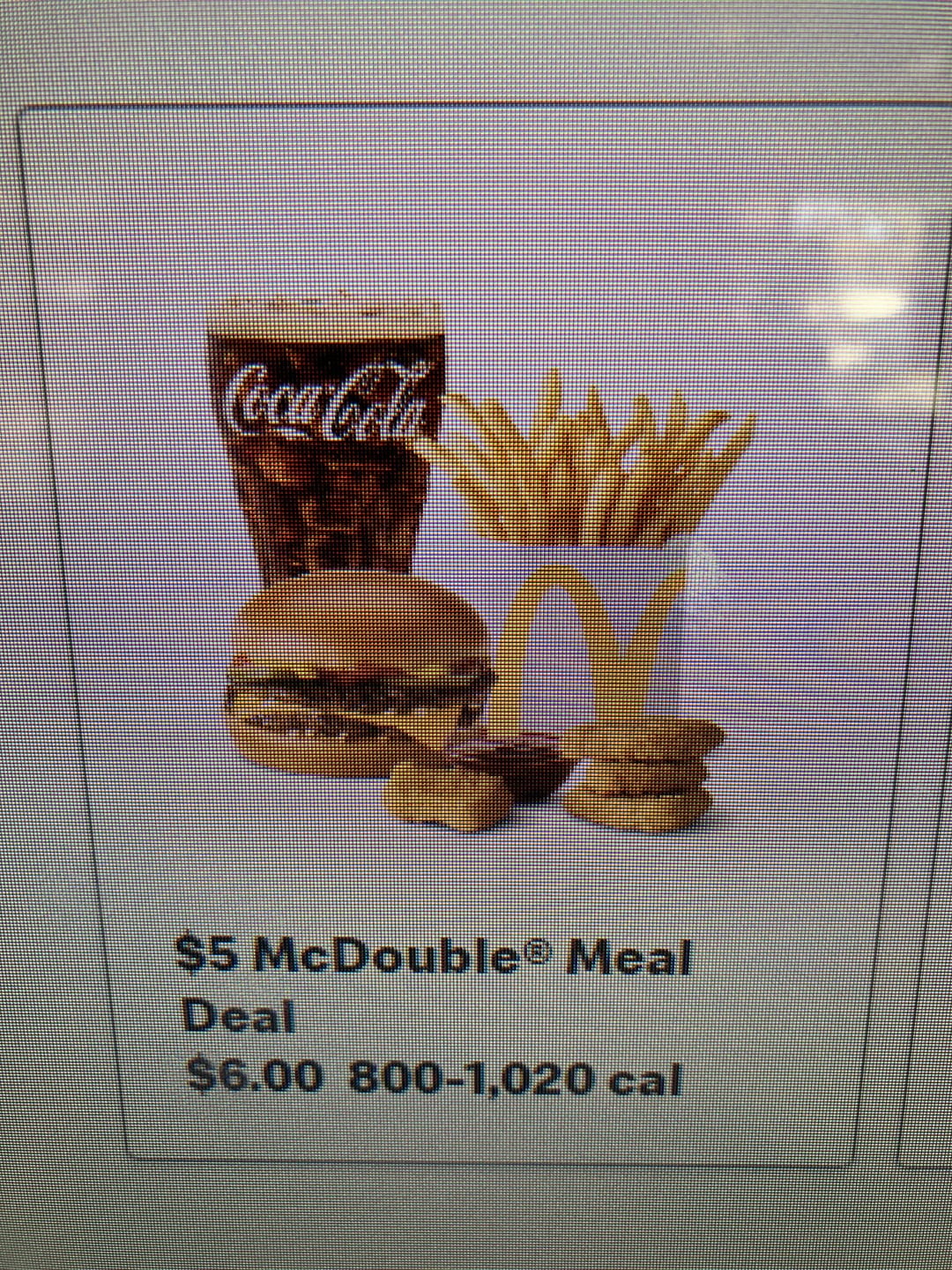 Coca-Cola $5 McDouble® Meal Deal $6.00 800-1,020 call