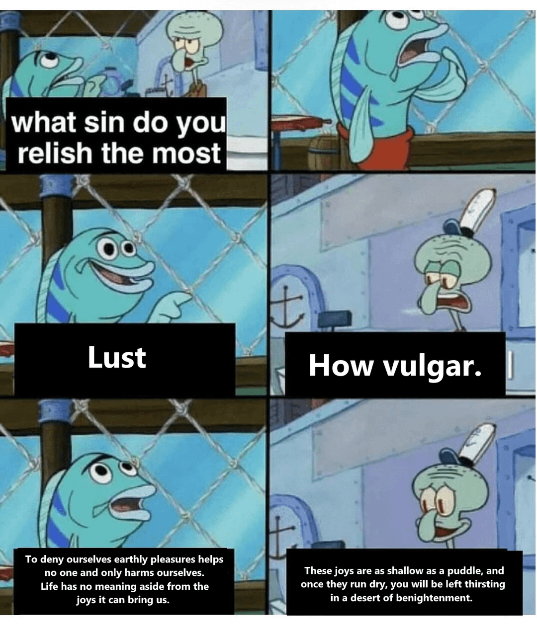 I'm with the fish on this one ngl.