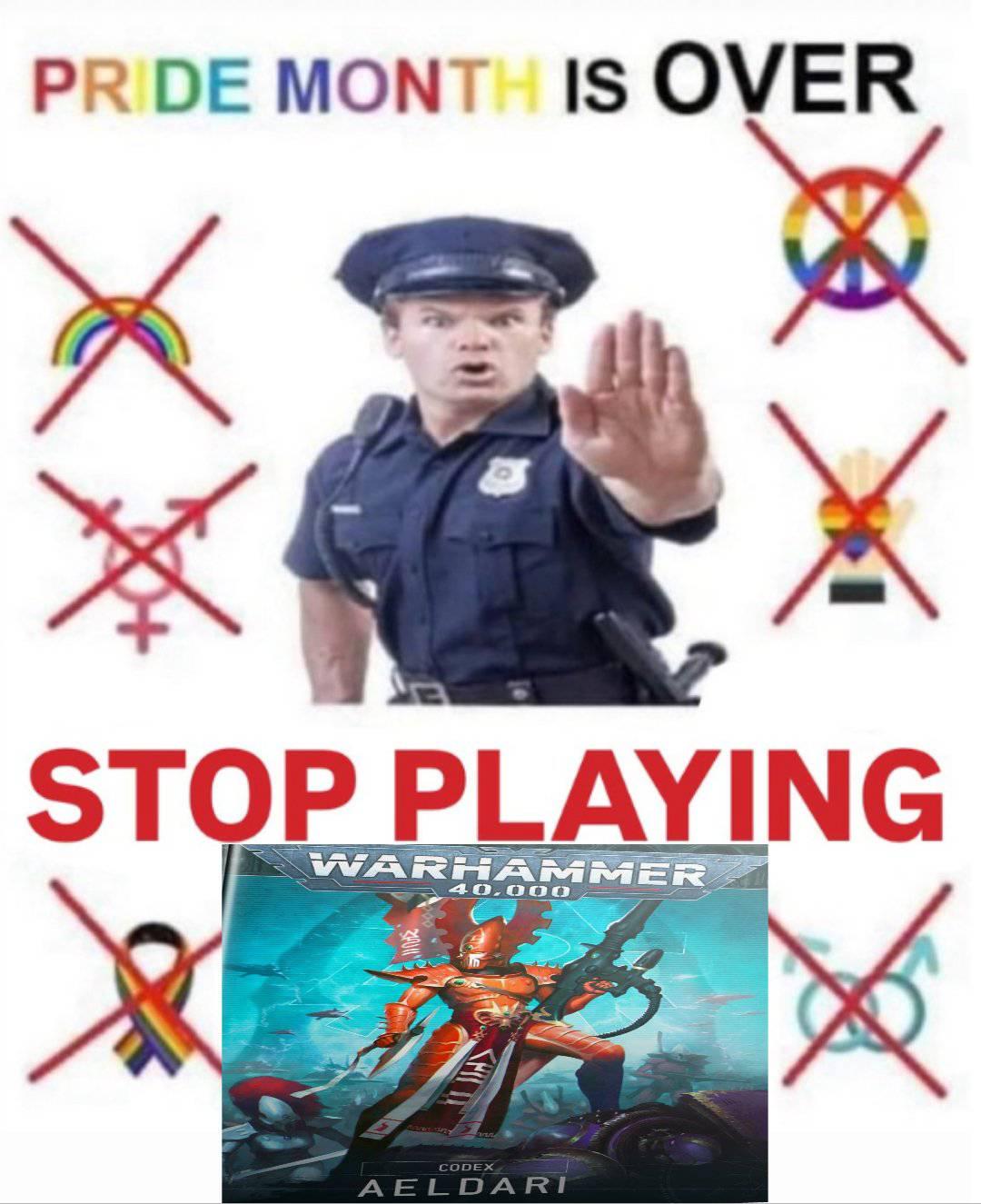 PRIDE MONTH IS OVER 双 STOP PLAYING WARHAMMER 40.000 CODEX AELDARI
