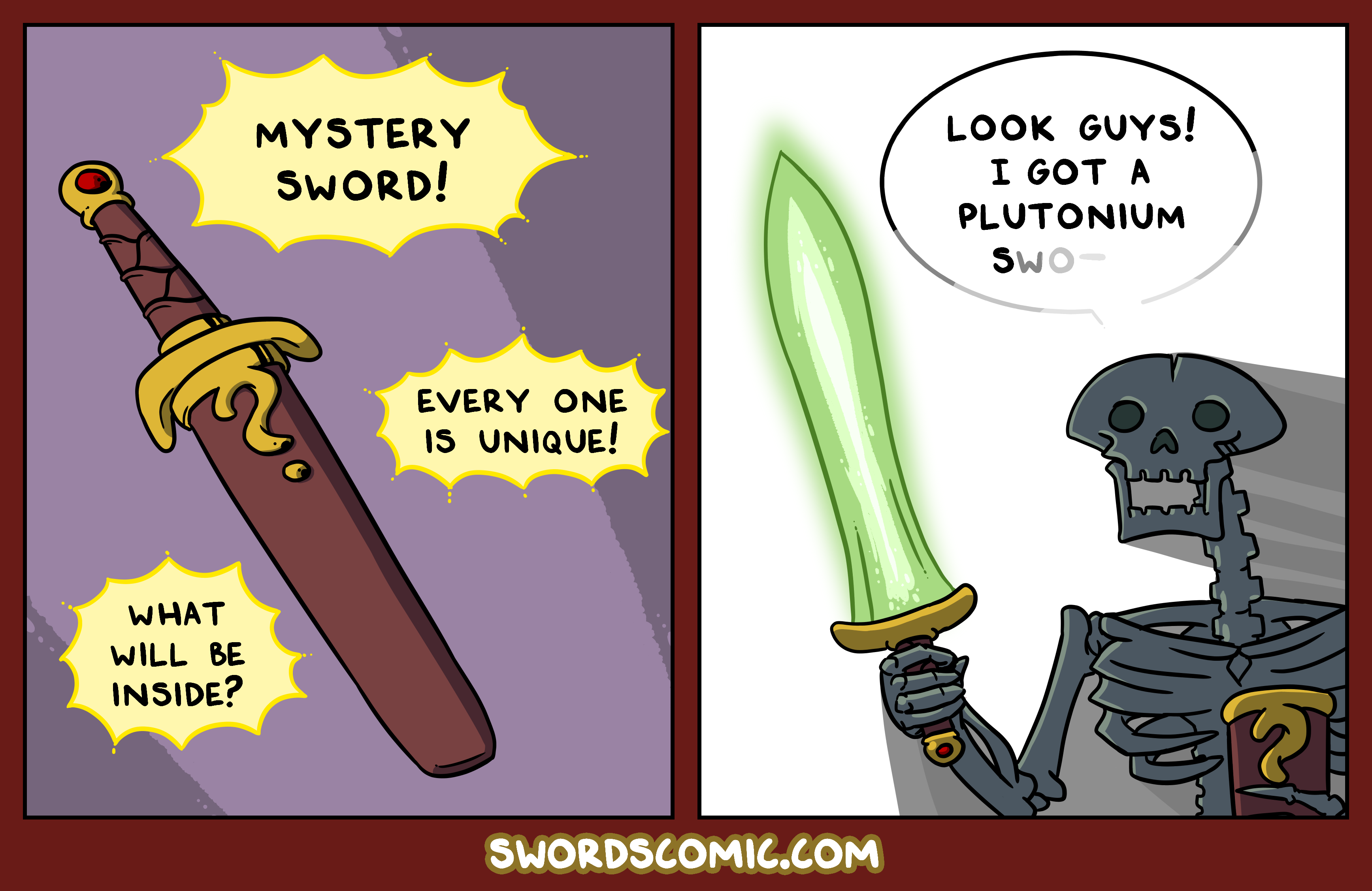 WHAT WILL BE INSIDE? MYSTERY SWORD! EVERY ONE IS UNIQUE! SWORDSCOMIC.COM LOOK GUYS! I GOT A PLUTONIUM SWO-