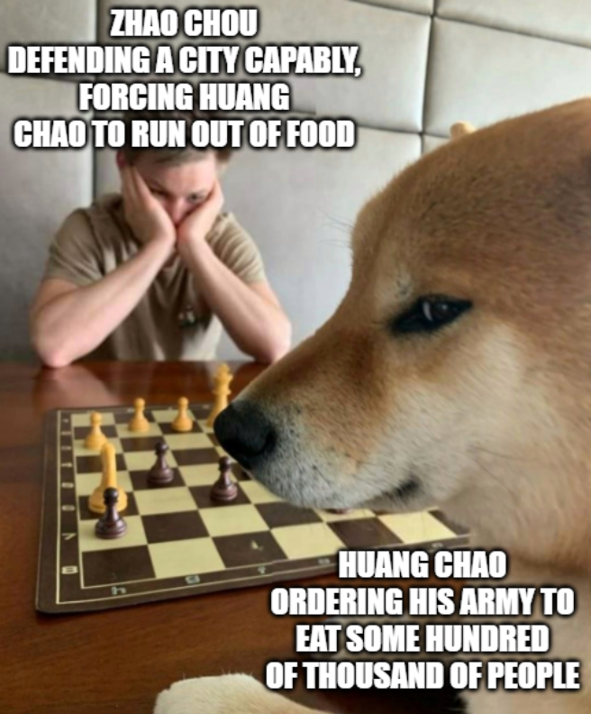 ZHAO CHOU DEFENDING A CITY CAPABLY, FORCING HUANG CHAO TO RUN OUT OF FOOD HUANG CHAO ORDERING HIS ARMY TO EAT SOME HUNDRED OF THOUSAND OF PEOPLE