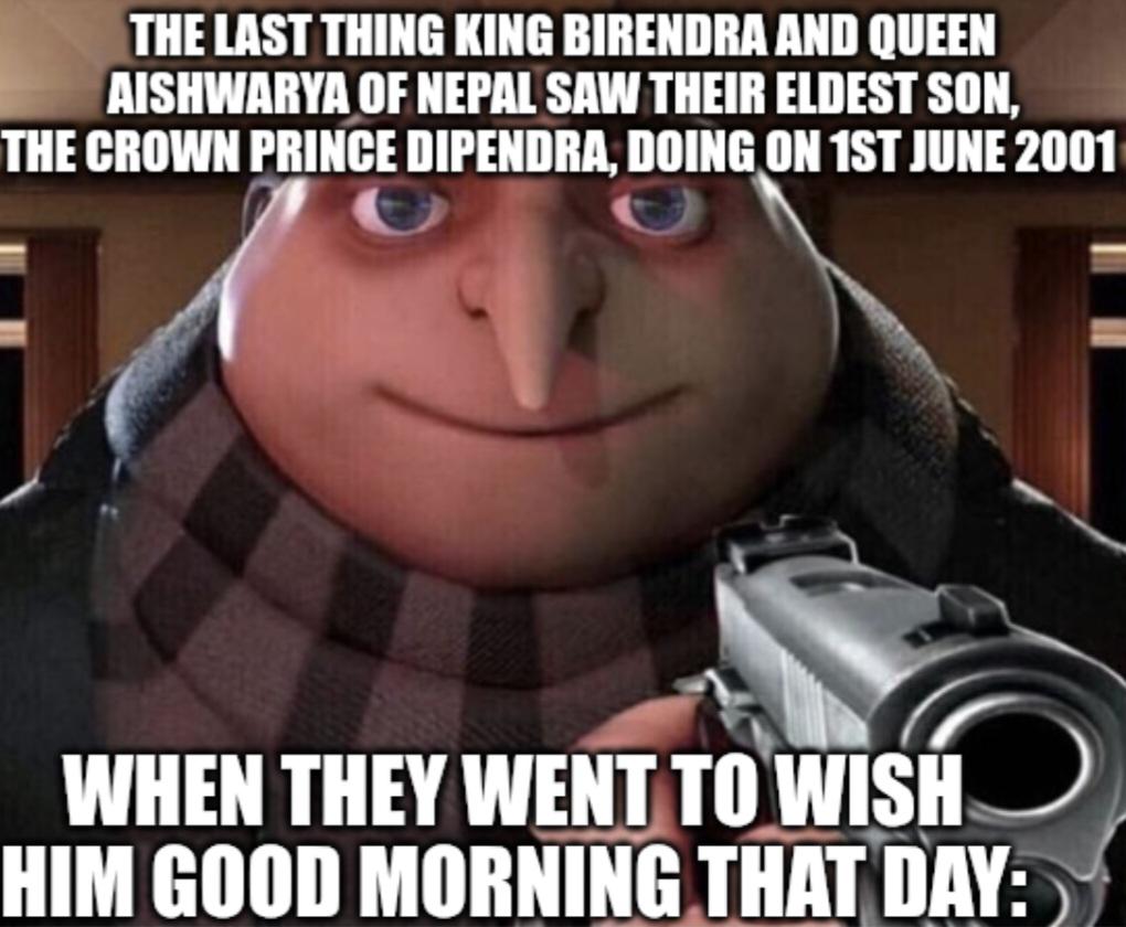 THE LAST THING KING BIRENDRA AND QUEEN AISHWARYA OF NEPAL SAW THEIR ELDEST SON. THE CROWN PRINCE DIPENDRA, DOING ON 1ST JUNE 2001 WHEN THEY WENT TO WISH HIM GOOD MORNING THAT DAY: