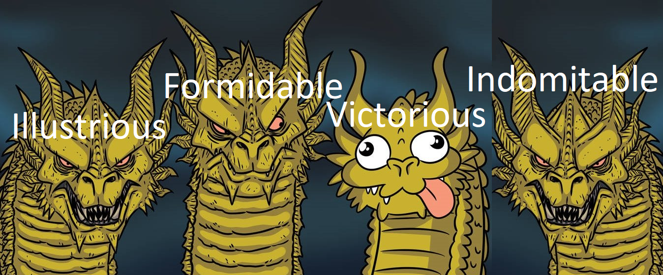 Indomitable Victorious Illustrious Formidable