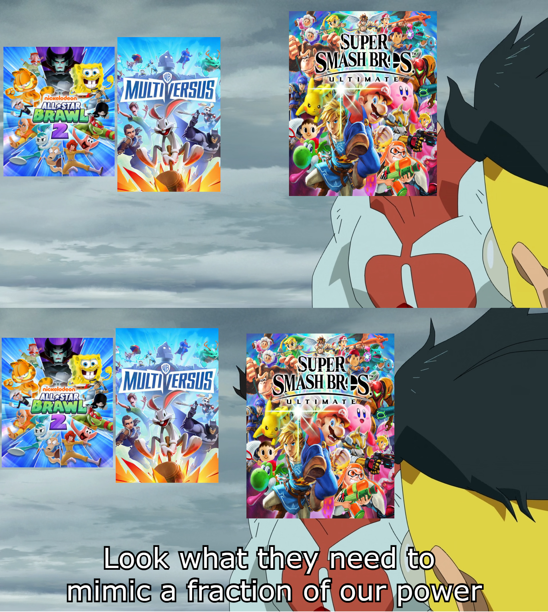 nickelodeon ALL STAR BRAWL 2 WB MULTIVERSUS SUPER SMASH BROS ULTIMATE nickelodeon ALL STAR BRAWL 2 MULTIVERSUS SUPER SMASH BRES ULTIMATE TM Look what they need to mimic a fraction of our power