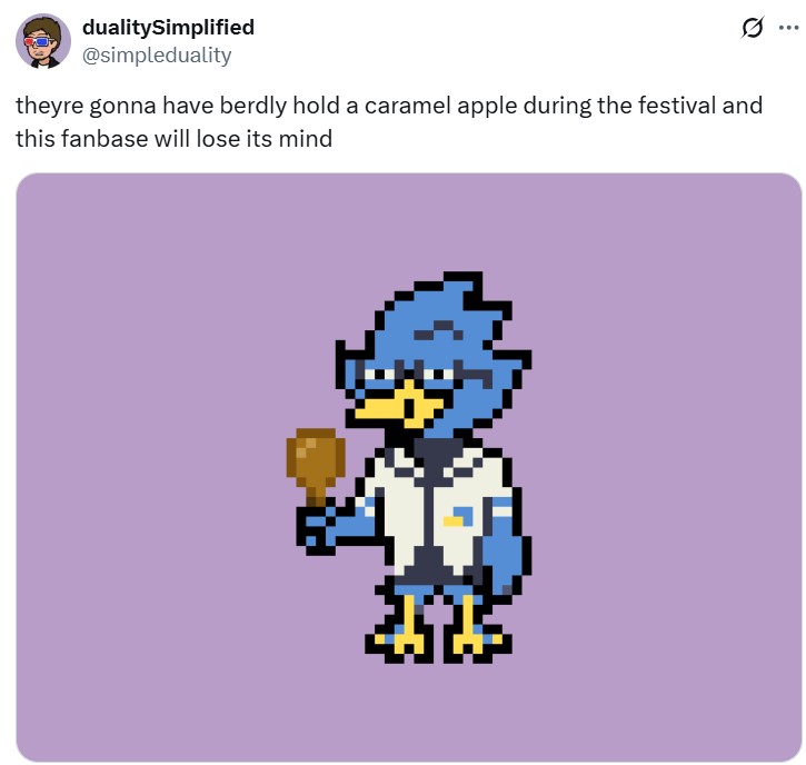 A tweet reading, "theyre gonna have berdly hold a caramel apple during the festival and this fanbase will lose its mind."