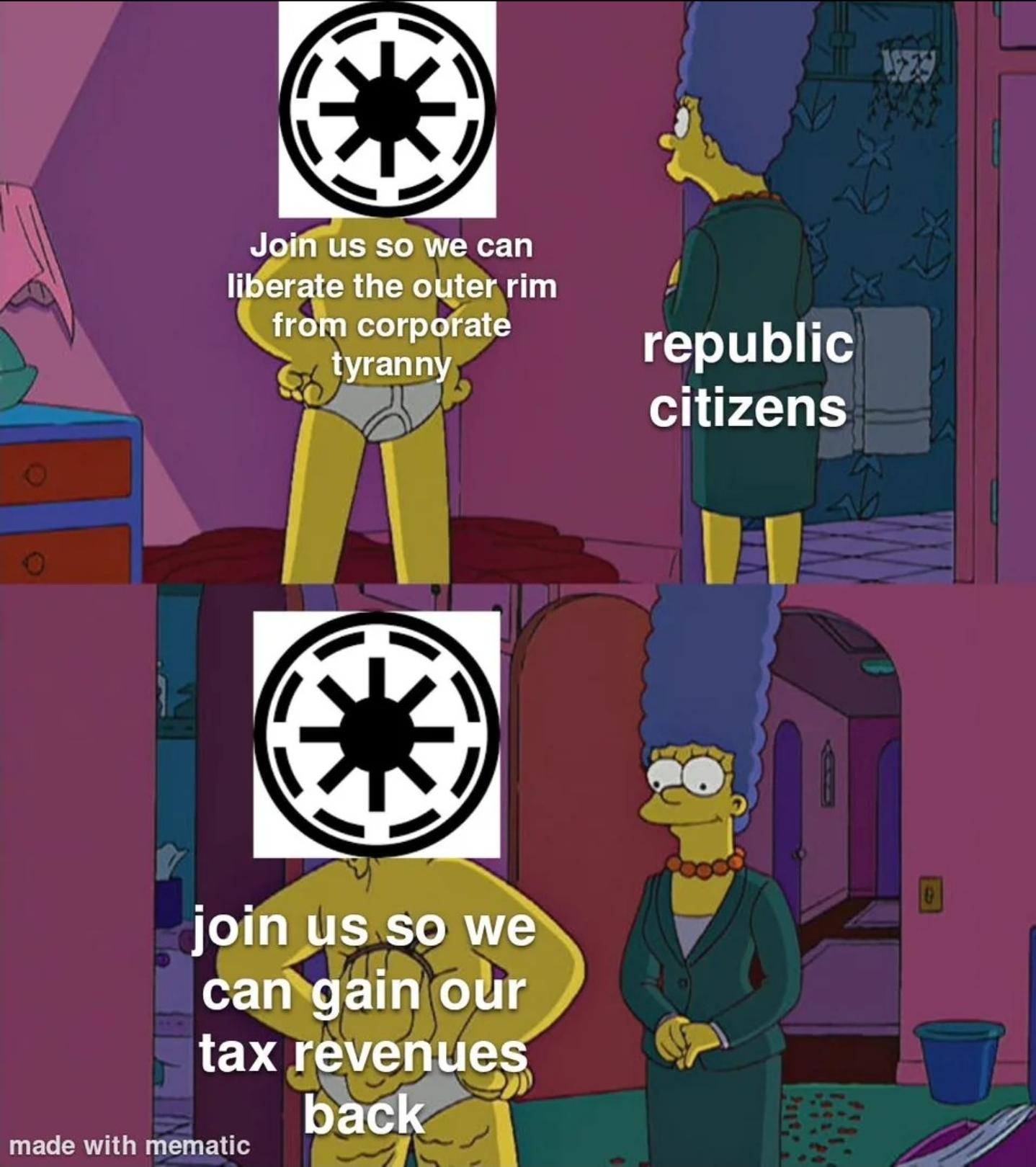 0 Join us so we can liberate the outer rim from corporate tyranny republic citizens join us so we can gain our tax revenues back made with mematic