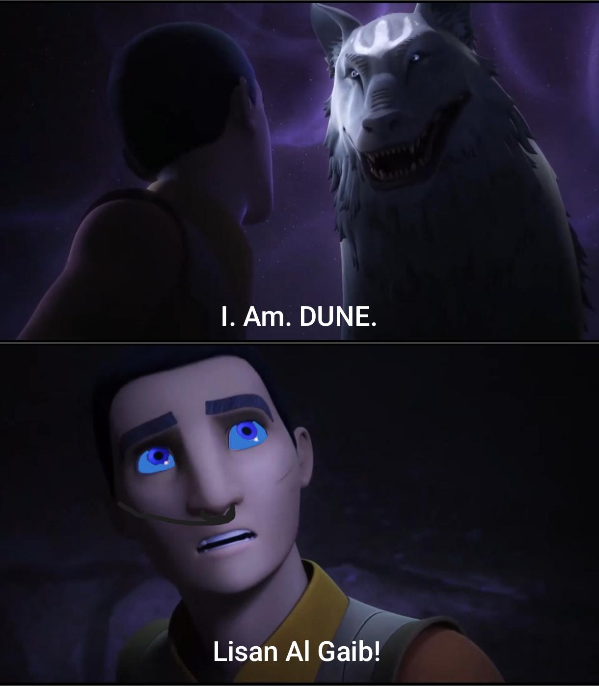 I. Am. DUNE. Lisan Al Gaib!