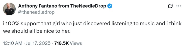 A tweet reading, "i 100% support that girl who just discovered listening to music and i think we should all be nice to her." The tweet is by Anthony Fantano and refers to the Polyphonic Perception girl.
