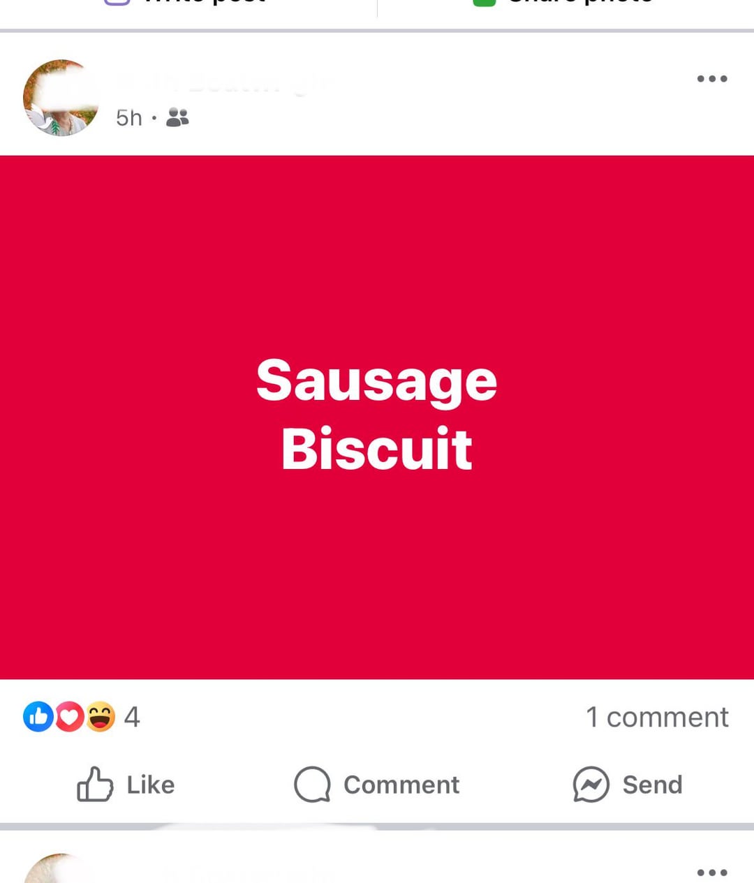 5h 4 Sausage Biscuit Like Comment 1 comment Send ...
