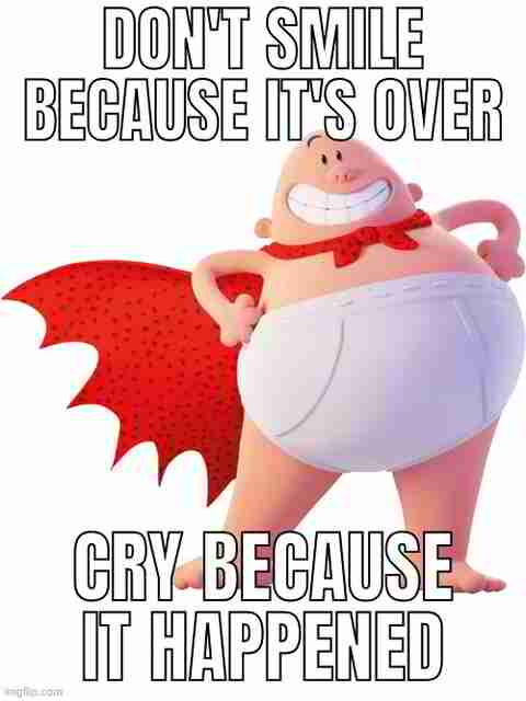DON'T SMILE BECAUSE IT'S OVER glia.com CRY BECAUSE IT HAPPENED
