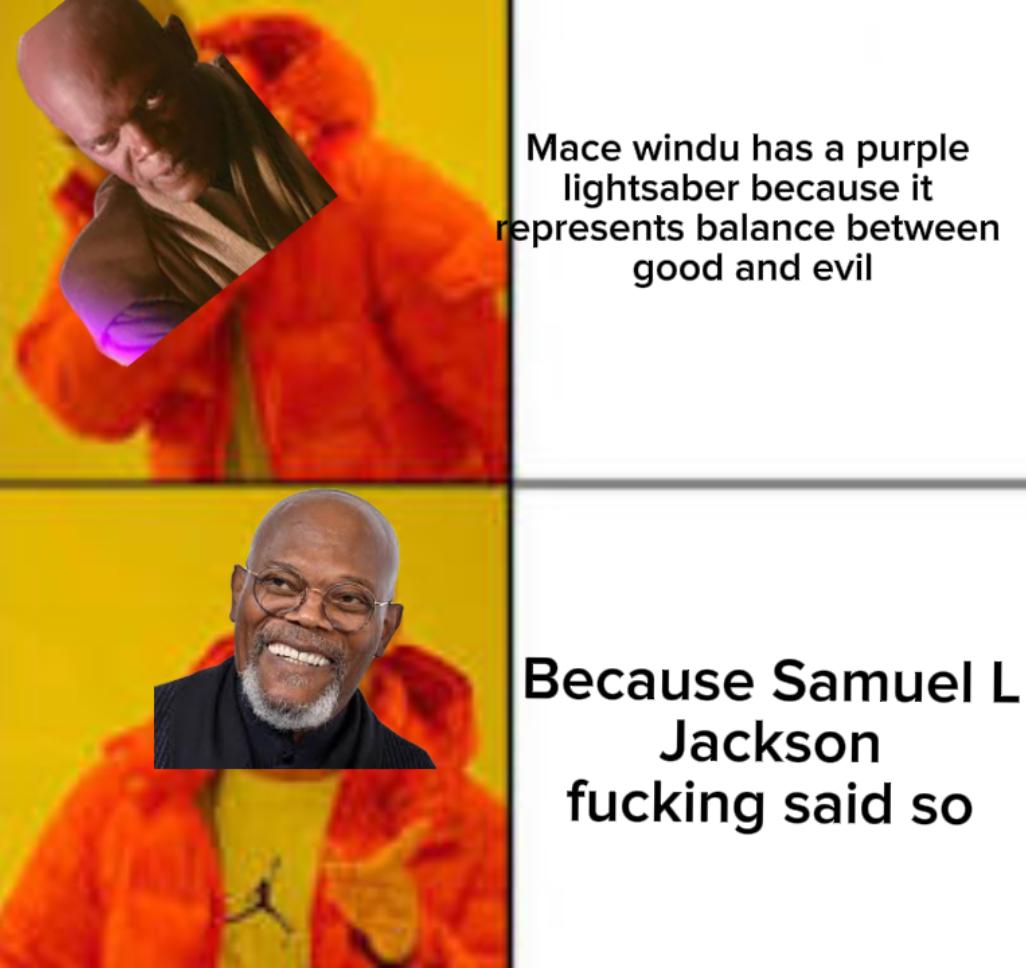Mace windu has a purple lightsaber because it represents balance between good and evil Because Samuel L Jackson f------ said so