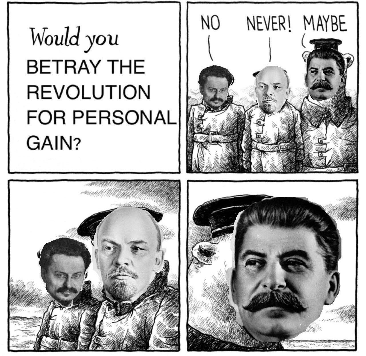 Would you BETRAY THE REVOLUTION FOR PERSONAL GAIN? NO NEVER! MAYBE