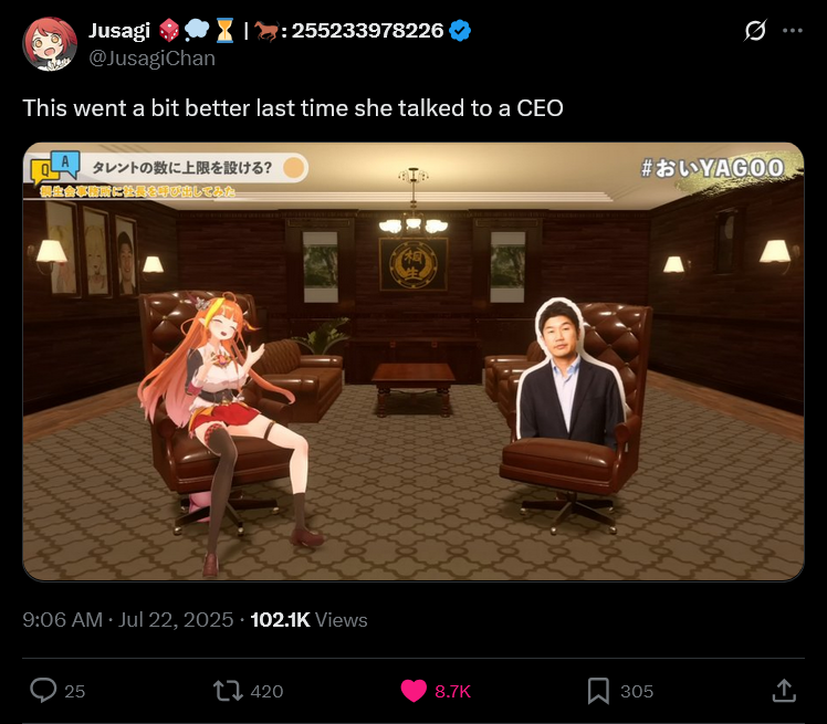 Jusagi @JusagiChan 1:255233978226 This went a bit better last time she talked to a CEO タレントの数に上限を設ける? 事務所に長を呼び出してみた 9:06 AM Jul 22, 2025.102.1K Views 25 420 #おいYAGO0 ... 8.7K 305 ↑