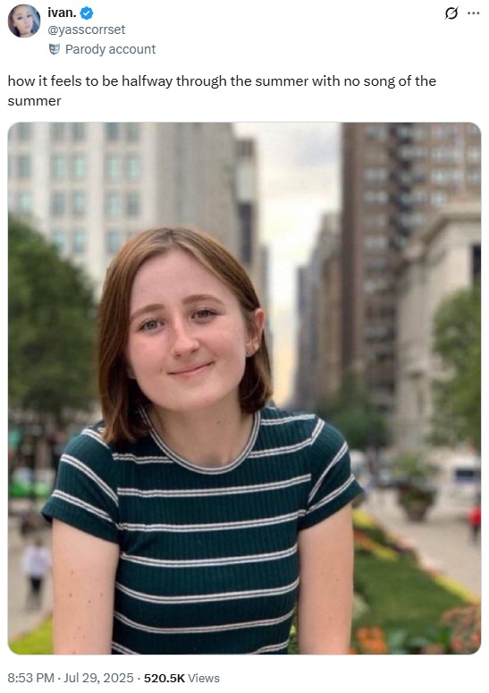 A meme using a photo of Kayla Sims. The meme reads, "how it feels to be halfway through the summer with no song of the summer."
