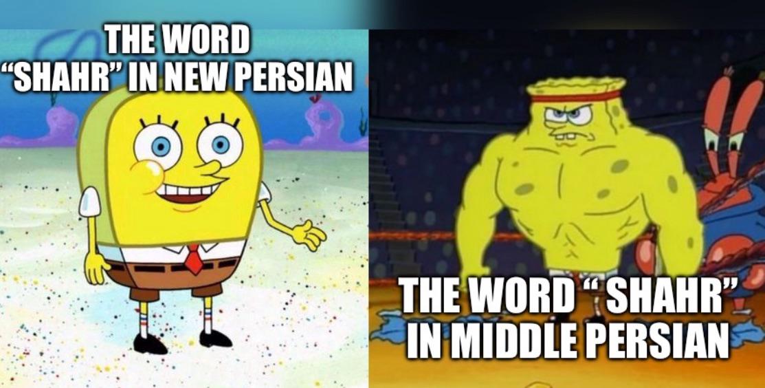 THE WORD "SHAHR" IN NEW PERSIAN THE WORD "SHAHR" IN MIDDLE PERSIAN