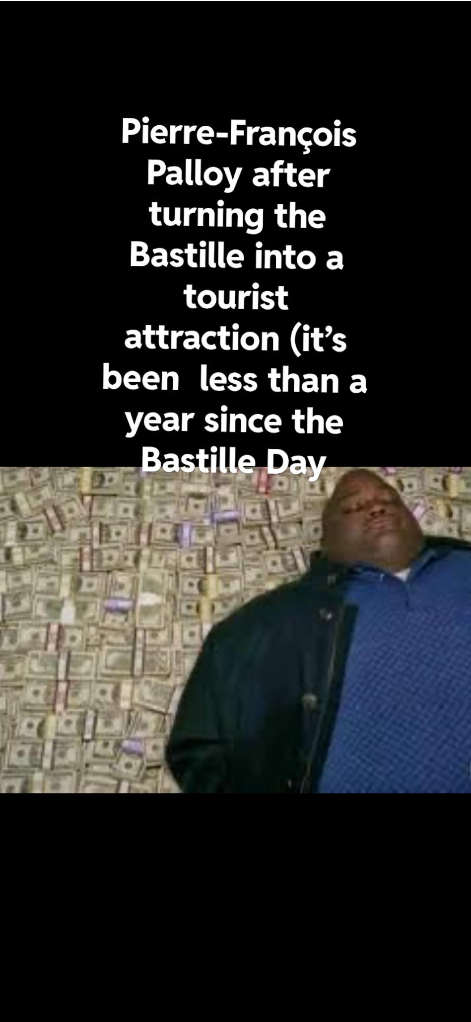 Pierre-François Palloy after turning the Bastille into a tourist attraction (it's been less than a year since the Bastille Day