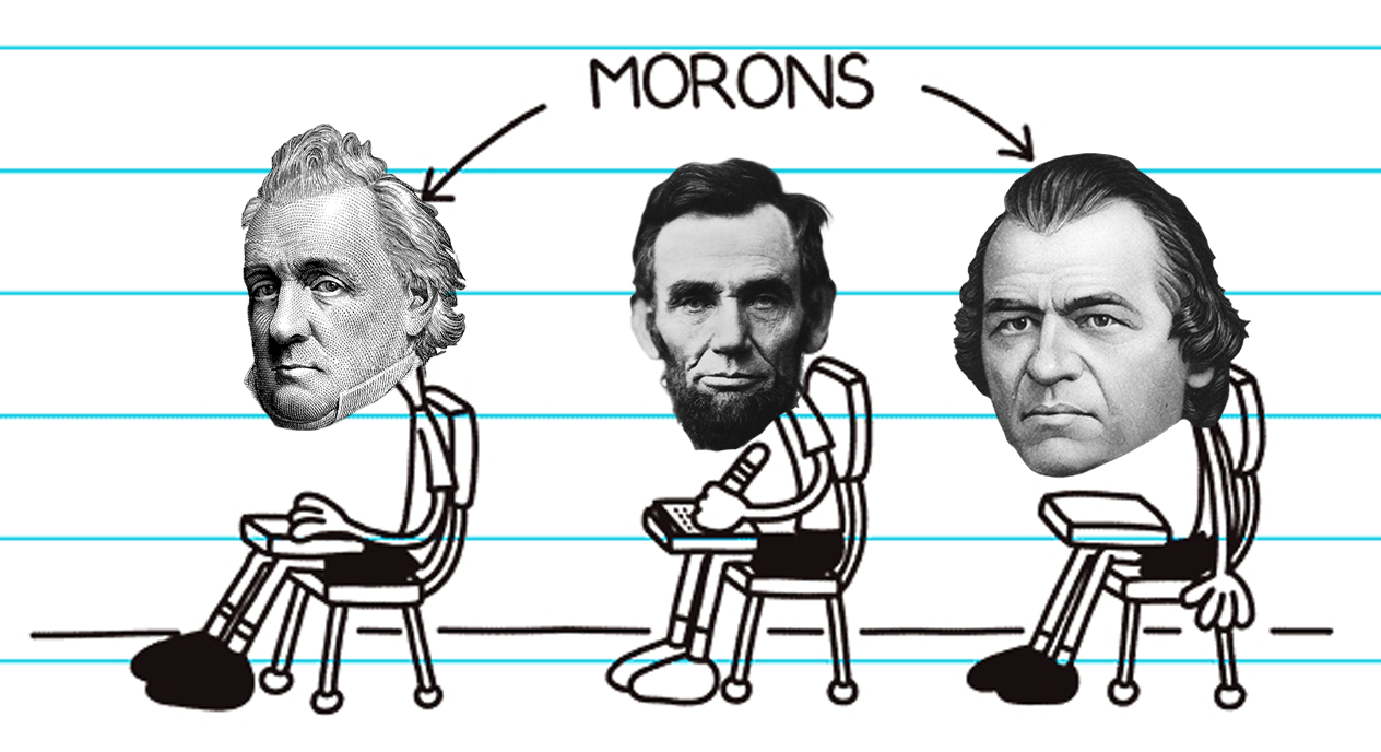 MORONS