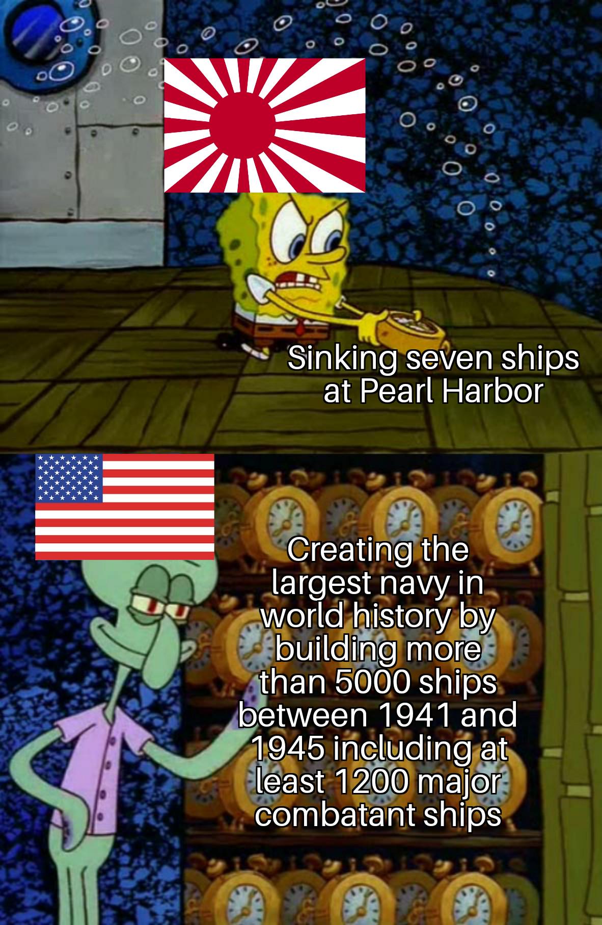 00 O O 0 0 Ο O Sinking seven ships at Pearl Harbor Creating the largest navy in world history by building more than 5000 ships between 1941 and 1945 including at least 1200 major combatant ships