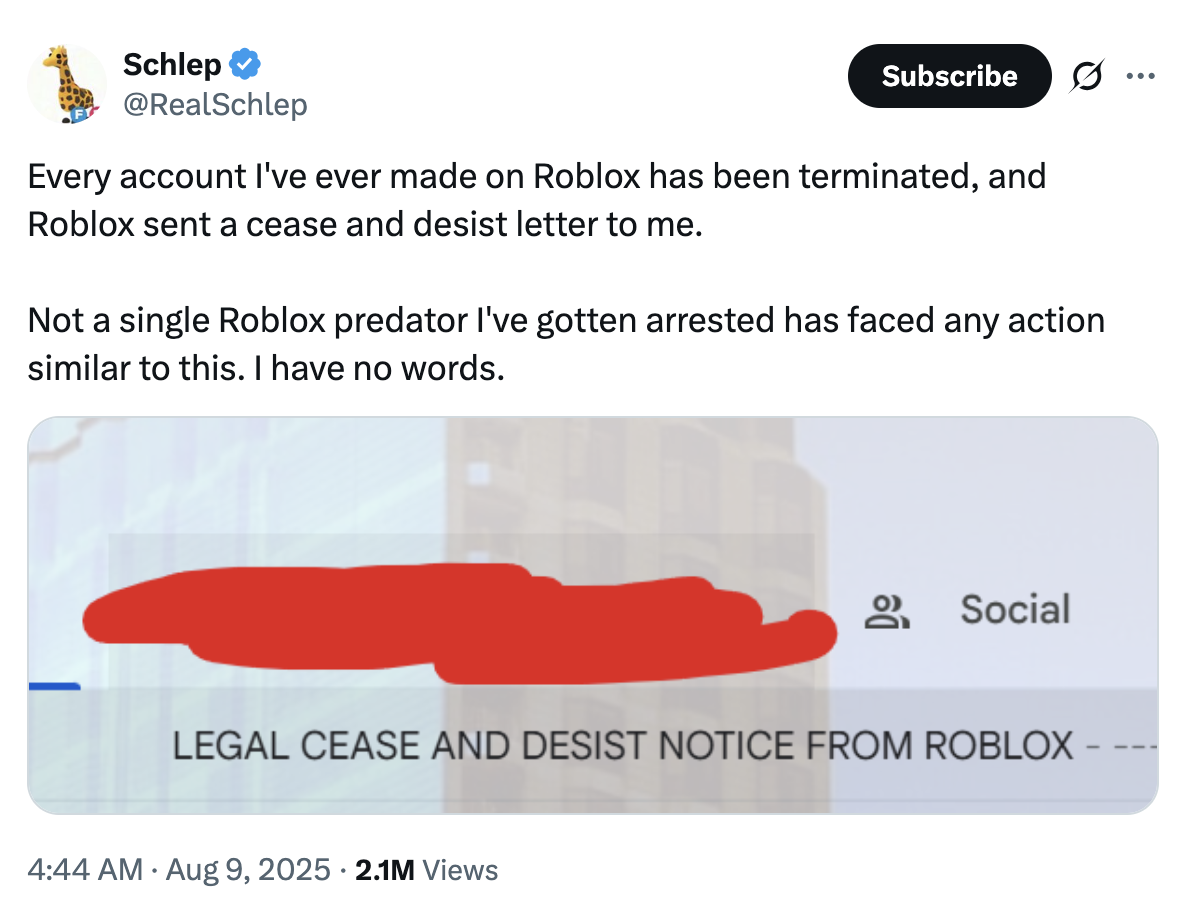 A "tweet":https://knowyourmeme.com/memes/sites/twitter-x from "YouTuber":https://knowyourmeme.com/memes/sites/youtube Schlep about "_Roblox_":https://knowyourmeme.com/memes/subcultures/roblox sending them a cease and desist letter.