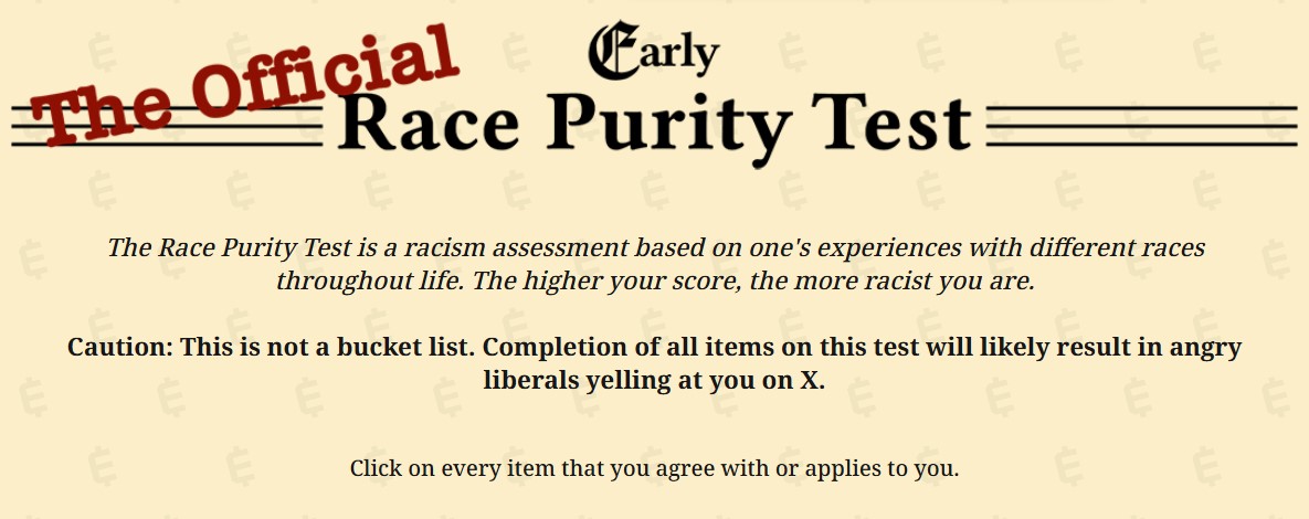 A screenshot of the Race Purity Test home page. The test is by Early and tests how racist the taker is.